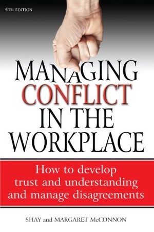 [ FreeCourseWeb ] Managing Conflict in the Workplace - How to Develop Trust and Understanding and Manage Disagreements, 4th Edition
