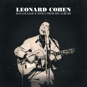 Leonard Cohen - Hallelujah & Songs from His Albums (2022 Folk Rock) [Flac 24-44]