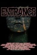 Entrance (2012) [1080p] [WEBRip] [2.0] [YTS] [YIFY]