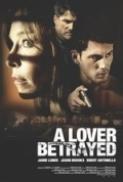 A Lover Betrayed (2017) 720p WEB-DL x264 Eng Subs [Dual Audio] [Hindi DD 2.0 - English 2.0] Exclusive By -=!Dr.STAR!=-