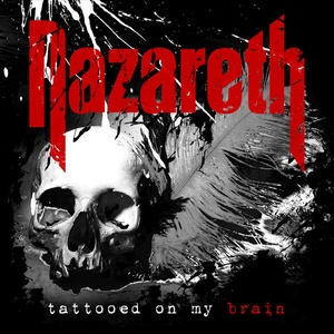 Nazareth - Tattooed on My Brain (Remastered) [24B-44.1kHz] (2021) FLAC [PMEDIA] ⭐️