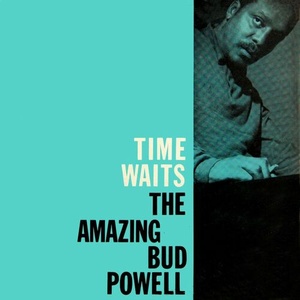 Bud Powell - Time Waits (2022) Mp3 320kbps [PMEDIA] ⭐️