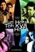 Yun Hota Toh Kya Hota 2006 Hindi 720p WEB DL x264 AC3 2 0 ESub Sun George Requested
