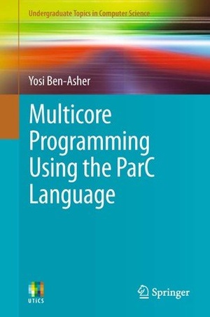 [ FreeCourseWeb ] Multicore Programming Using the ParC Language by Yosi Ben-Asher