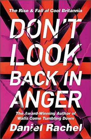 [ FreeCourseWeb ] Don't Look Back In Anger - The Rise and Fall of Cool Britannia