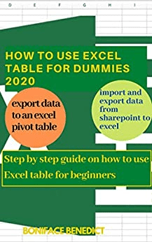 [ FreeCourseWeb ] HOW TO USE EXCEL TABLE FOR DUMMIES 2020- Step by step guide on how to use Excel table for beginners