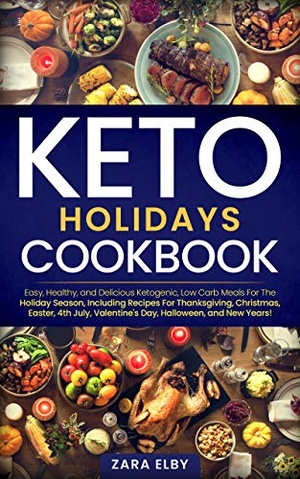 [ FreeCourseWeb ] Keto Holidays Cookbook- Easy, Healthy, and Delicious Ketogenic, Low Carb Meals For The Holiday Season