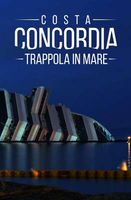 Costa Concordia (2022) .mkv DLMux 1080p AAC ITA.mkv