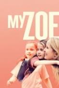 My.Zoe.2019.1080p.WEB-DL.H264.AC3-EVO[TGx] ⭐