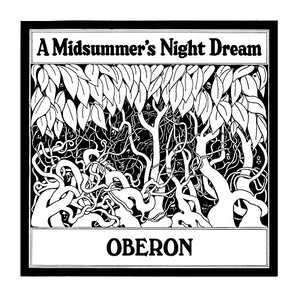 [british folk, folk-rock, psychedelic rock] (2021) Oberon - A Midsummer's Night Dream [Deluxe Edition] [FLAC] [DarkAngie]