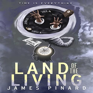 Land of the Living - James Pinard - 2018 (Sci-Fi) [Audiobook] (miok) [WWRG]