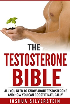 [ FreeCourseWeb ] Testosterone Boosting- The Testosterone Bible- All You Need to Know About Testosterone and How You Can Boost It Naturally