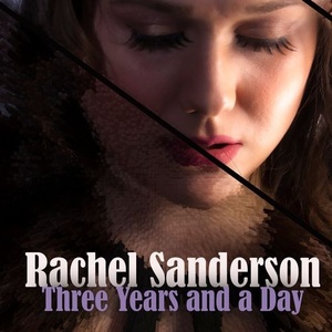 Rachel Sanderson - Three Years and a Day (2022) Mp3 320kbps [PMEDIA] ⭐️