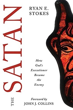 The Satan - How God's Executioner Became the Enemy