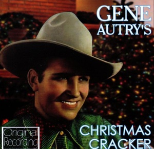 Gene Autry - Christmas Cracker (2009) (320) [DJ]