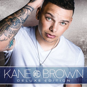 Kane Brown Kane Brown Deluxe Edition 2017 Mp3 320kbps Hunter