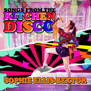 Sophie Ellis-Bextor - Songs from the Kitchen Disco_ Sophie Ellis-Bextor's Greatest Hits (2020) Mp3 320kbps [PMEDIA] ⭐️