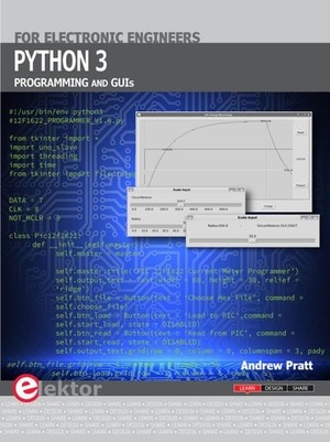 Python 3 - Programming and GUIs for Electronic Engineers