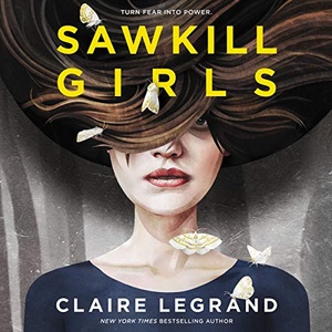 Sawkill Girls - Claire Legrand - 2018 (Horror) [Audiobook] (miok)