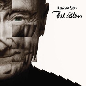 Phil Collins - Remixed Sides (2019 - Rock) [Flac 16-44]