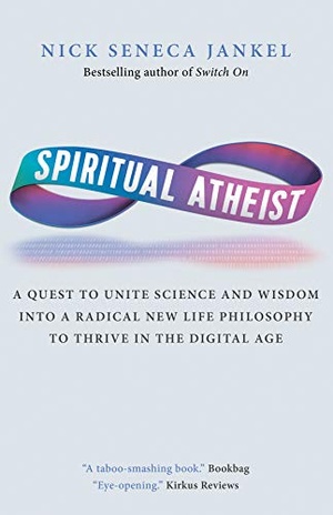 [ FreeCourseWeb ] Spiritual Atheist - A Quest To Unite Science And Wisdom Into A Radical New Life Philosophy to Thrive In The Digital Age