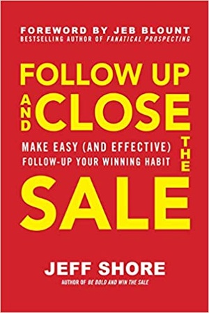 [ FreeCourseWeb ] Follow Up and Close the Sale - Make Easy (and Effective) Follow-Up Your Winning Habit (True EPUB)