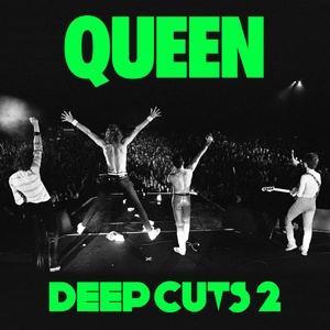 Queen - Deep Cuts (Vol. 2 1977-1982) (2011 - Rock) [Flac 16-44]