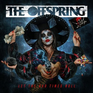 The Offspring - Let The Bad Times Roll (2021) [24 Bit Hi-Res] FLAC [PMEDIA] ⭐️