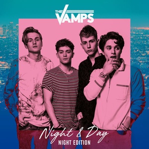 The Vamps Night Day Night Edition 2017 Mp3 320kbps Hunter 786zx