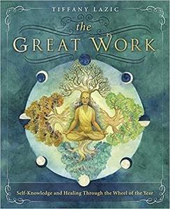 [ DevCourseWeb ] The Great Work - Self-Knowledge and Healing Through the Wheel of the Year