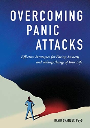 Overcoming Panic Attacks Effective Strategies for Facing Anxiety and Taking Charge of Your Life PDF EPUB AZW3