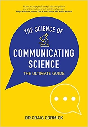 [ DevCourseWeb ] The Science of Communicating Science - The Ultimate Guide, Illustrated Edition (True PDF)