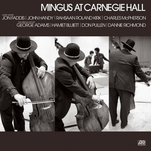 Charles Mingus - Mingus At Carnegie Hall (Deluxe Edition) [2021 Remaster] (Live) (2021) Mp3 320kbps [PMEDIA] ⭐️