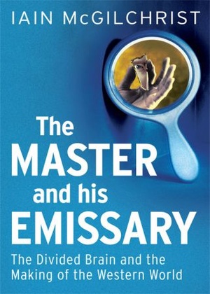 [ FreeCourseWeb ] The Master and His Emissary- The Divided Brain and the Making of the Western World