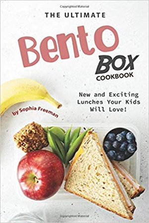 [ FreeCourseWeb ] The Ultimate Bento Box Cookbook- New and Exciting Lunches Your Kids Will Love!