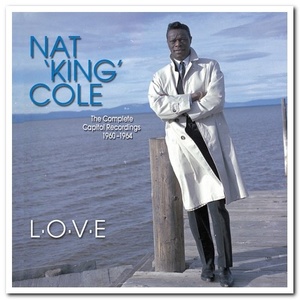 Nat King Cole - L-O-V-E; The Complete Capitol Recordings 1960-1964 (2006) (320) [DJ]