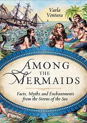 [ FreeCourseWeb ] Among the Mermaids - Facts, Myths, and Enchantments from the Sirens of the Sea