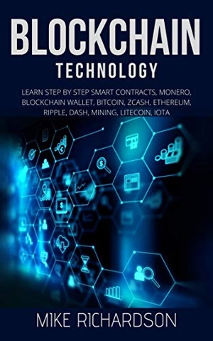 [ FreeCourseWeb ] Blockchain Technology - Learn Step by Step Smart Contracts, Monero, Blockchain Wallet, Bitcoin, Zcash, Ethereum, Ripple, Dash