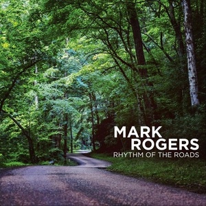 [indie-folk, indie-pop] (2021) Mark Rogers - Rhythm of the Roads [FLAC] [DarkAngie]