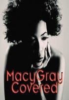Macy Gray - Covered (2012) Flac