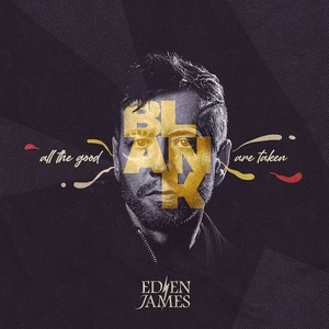 [rock] (2021) (2021) Eden James - All the Good Blank Are Taken [FLAC] [DarkAngie]