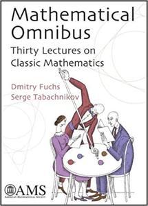 [ DevCourseWeb ] Mathematical Omnibus - Thirty Lectures on Classic Mathematics