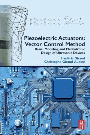 [ DevCourseWeb ] Piezoelectric Actuators - Vector Control Method - Basic, Modeling and Mechatronic Design of Ultrasonic Devices