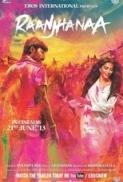 Raanjhanaa 2013 BluRay Hindi 720p x264 AAC 5.1 ESub - mkvCinemas [Telly]