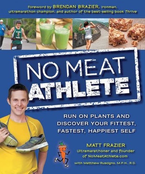 [ FreeCourseWeb ] No Meat Athlete- Run on Plants and Discover Your Fittest, Fastest, Happiest Self