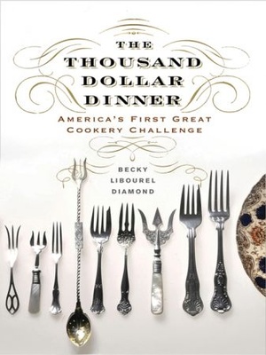 [ DevCourseWeb ] The Thousand Dollar Dinner - America's First Great Cookery Challenge (True EPUB)
