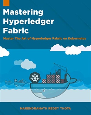 [ FreeCourseWeb ] Mastering Hyperledger Fabric- Master The Art of Hyperledger Fabric on Kubernetes