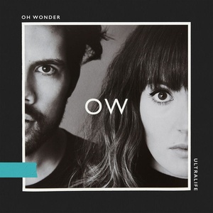 Oh Wonder Ultralife 2017 Mp3 320kbps Hunter 786zx