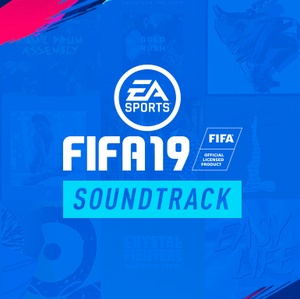 OST - FIFA 19 (2018) MP3 320kbps
