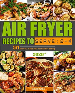 [ FreeCourseWeb ] Air Fryer Recipes to Serve 2-4- 571 flavors, make you not tired of eating